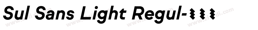 Sul Sans Light Regul字体转换 Sul Sans Light Regul字体转换